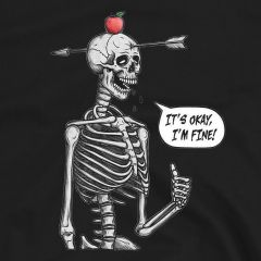 Dark Irony: It's Okay, I'm Fine! T-Shirt